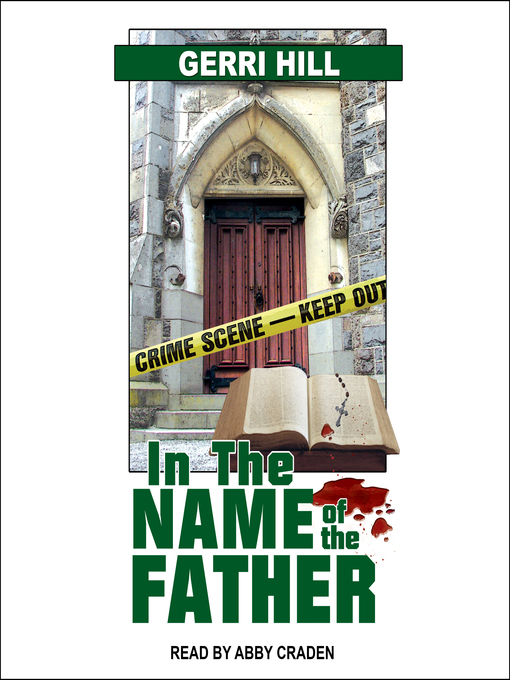 Title details for In the Name of the Father by Gerri Hill - Available